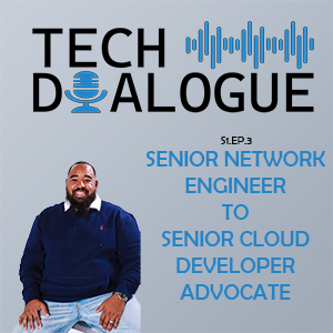 Senior Network Engineer to Senior Cloud Developer Advocate | EP3 S1